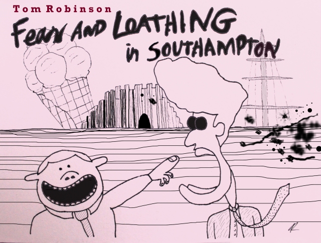 Fear and Loathing in Southampton